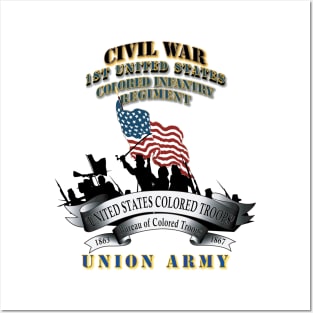 Civil War - 1st United States Colored Infantry Regiment with USCT Bureau Banner - USA Posters and Art